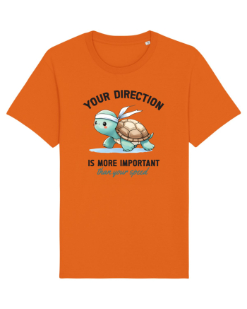 Your direction is more important than your speed Bright Orange