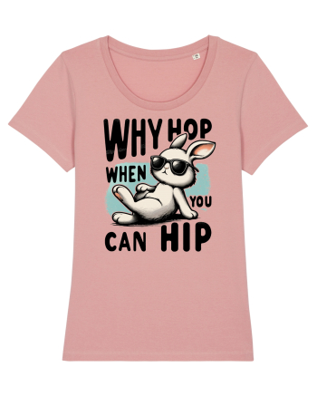 Why Hop when you can hip 2 Canyon Pink