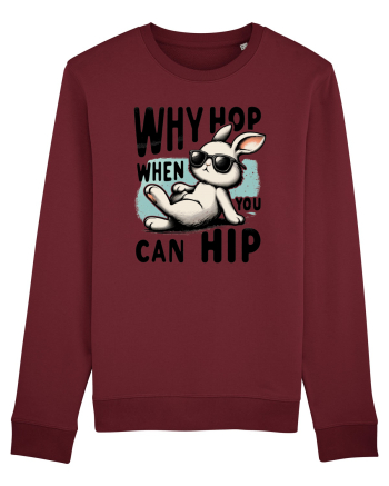 Why Hop when you can hip 2 Burgundy