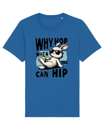 Why Hop when you can hip 2 Royal Blue