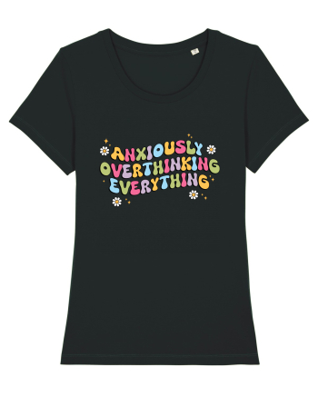 Anxiously Overthinking Everything Black