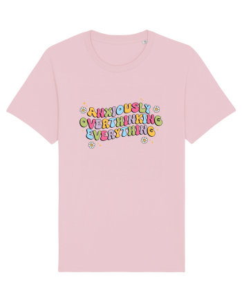 Anxiously Overthinking Everything Cotton Pink