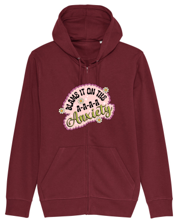 Blame It On Axiety Burgundy