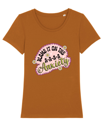 Blame It On Axiety Roasted Orange