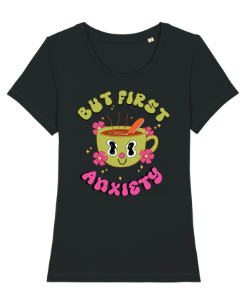But First, Anxiety Black