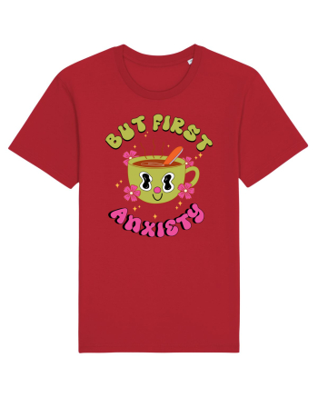 But First, Anxiety Red