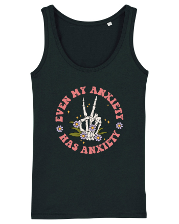 Even my Anxiety Has Anxiety, Skeleton Hand Black