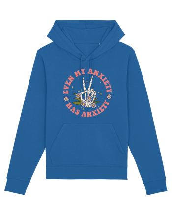 Even my Anxiety Has Anxiety, Skeleton Hand Royal Blue