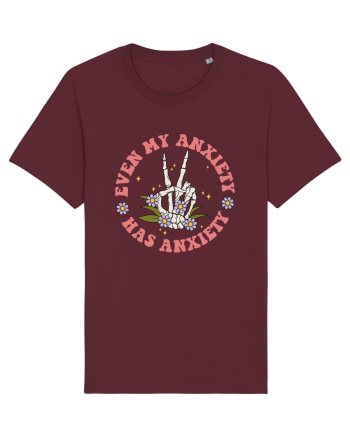 Even my Anxiety Has Anxiety, Skeleton Hand Burgundy