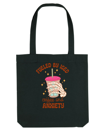 Fueled By Iced Coffee And Anxiety Black