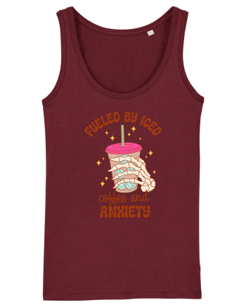 Fueled By Iced Coffee And Anxiety Burgundy