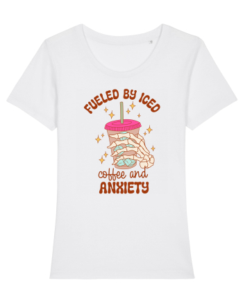 Fueled By Iced Coffee And Anxiety White