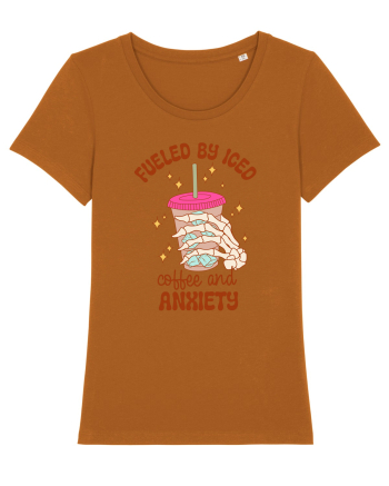 Fueled By Iced Coffee And Anxiety Roasted Orange