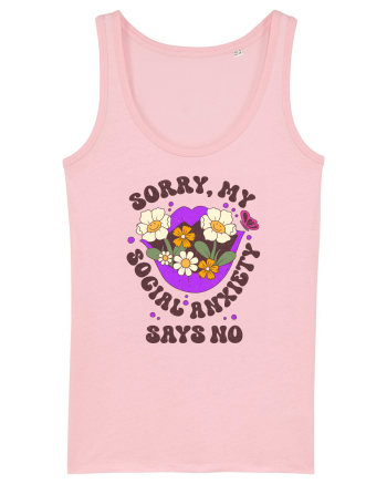 Sorry, My Social Anxiety Says No Cotton Pink