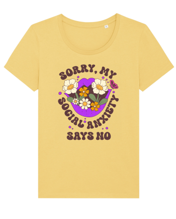 Sorry, My Social Anxiety Says No Jojoba