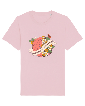 Your Anxiety Is A Lying Bitch Cotton Pink