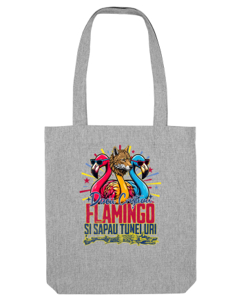 Dacii Cresteau Flamingo Si Sapau Tuneluri. Se stie! Heather Grey