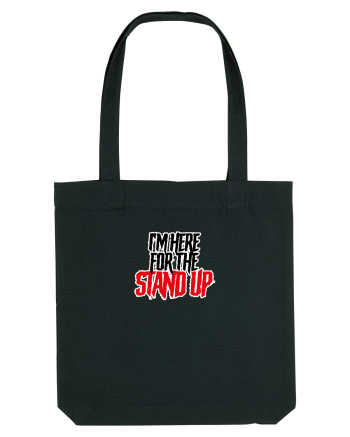 I'm here for the Stand Up Black