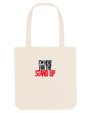 I'm here for the Stand Up Natural