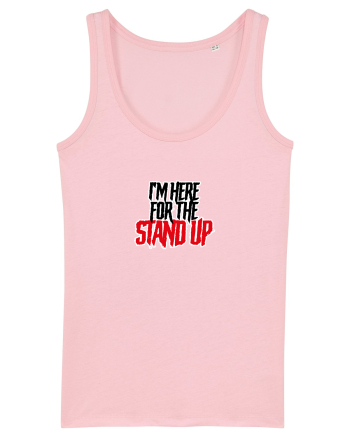I'm here for the Stand Up Cotton Pink