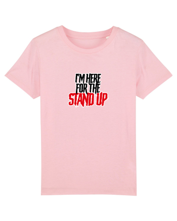 I'm here for the Stand Up Cotton Pink