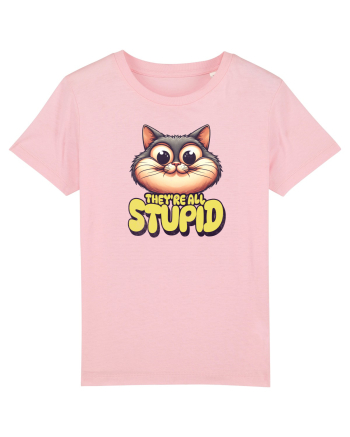 Pisica inteligenta. Toti sunt prosti Cotton Pink