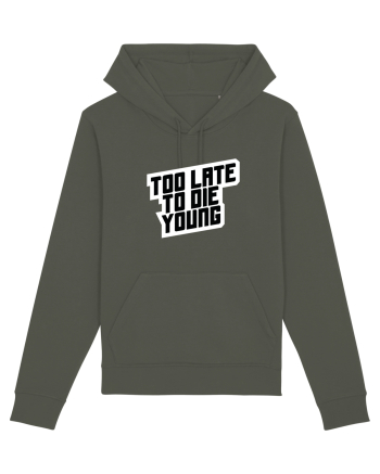 To late to die young Khaki