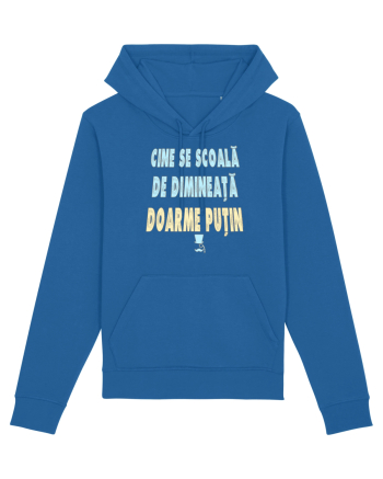 CINE SE SCOALA DE DIMINEATA...DOARME PUTIN :D Royal Blue
