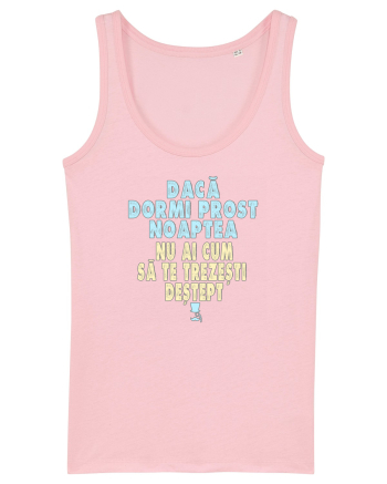 DACA DORMI PROST NOAPTEA... NU AI CUM SA TE TREZESTI DESTEPT :D Cotton Pink