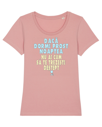 DACA DORMI PROST NOAPTEA... NU AI CUM SA TE TREZESTI DESTEPT :D Canyon Pink