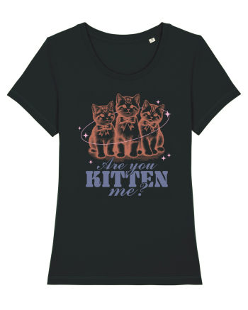 Are You Kitten Me? Black