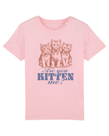 Are You Kitten Me? Cotton Pink
