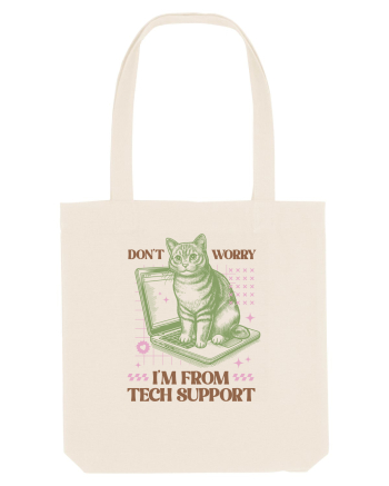 Don't Worry I'm Tech Support Natural