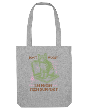 Don't Worry I'm Tech Support Heather Grey