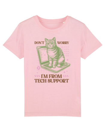 Don't Worry I'm Tech Support Cotton Pink