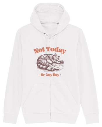Not Today Or Any Day White