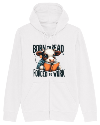 Born To Read Forced To Work White