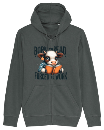Born To Read Forced To Work Anthracite