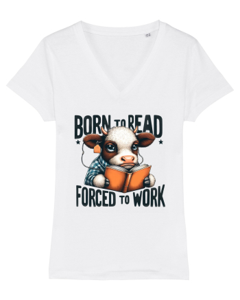 Born To Read Forced To Work White