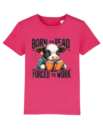 Born To Read Forced To Work Raspberry