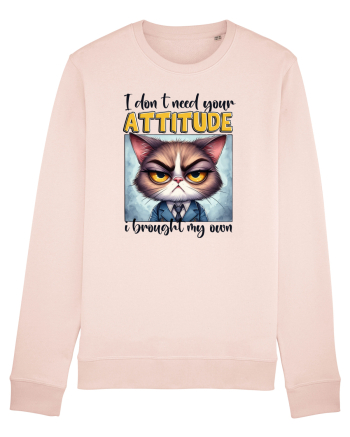 I Don't Need Your Attitude Candy Pink