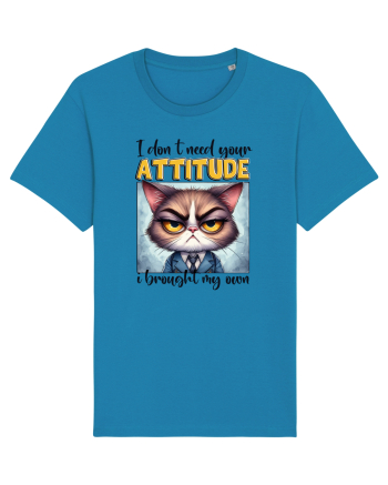 I Don't Need Your Attitude Azur