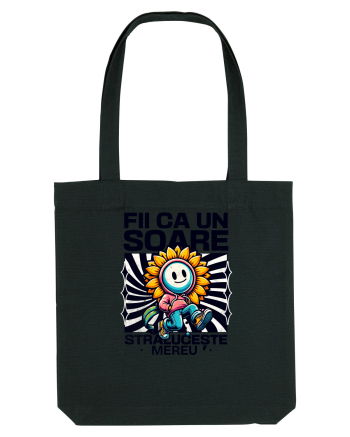 Motivational - Fii ca un Soare straluceste mereu Black