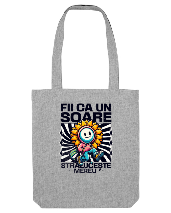 Motivational - Fii ca un Soare straluceste mereu Heather Grey