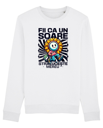 Motivational - Fii ca un Soare straluceste mereu White