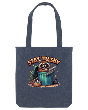 Stay Trashy Midnight Blue