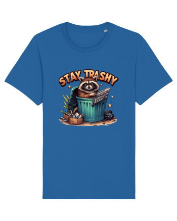 Stay Trashy Royal Blue
