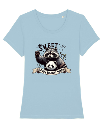 Sweet But Will Throw Hands Sky Blue