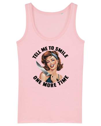 pentru soție cu atitudine - Tell me to smile one more time Cotton Pink