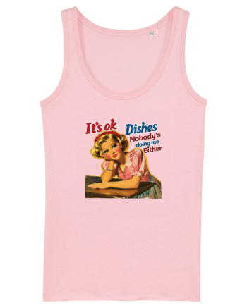 pentru soție cu atitudine - Nobody is doing me either Cotton Pink